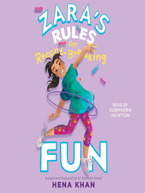 Title details for Zara's Rules for Record-Breaking Fun by Hena Khan - Wait list